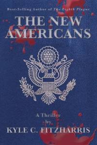 New Americans av Kyle C Fitzharris