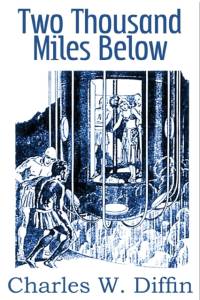 Two Thousand Miles Below av Charles Willard Diffin