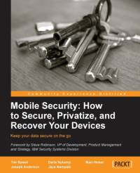 Mobile Security: How to Secure, Privatize, and Recover Your Devices av Tim Speed