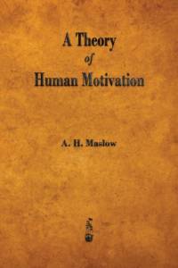 A Theory of Human Motivation av Abraham H Maslow