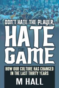 Don't Hate the Player, Hate the Game av UK) Hall