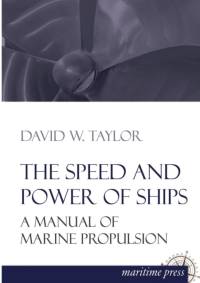 Speed and Power of Ships av Mr David W Taylor