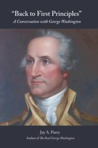 Back to First Principles av George Washington