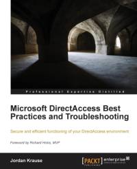 Microsoft DirectAccess Best Practices and Troubleshooting av Jordan Krause
