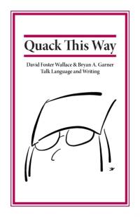 Quack This Way av David Foster Wallace