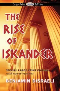 Rise of Iskander (Large Print Edition) av Earl Of Beaconsfield Benjamin Disraeli