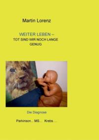 Weiter Leben av Martin Lorenz