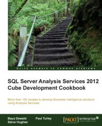 SQL Server Analysis Services 2012 Cube Development Cookbook av Baya Dewald