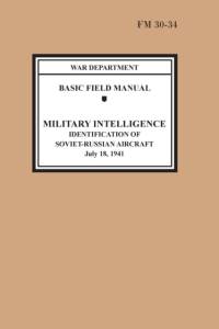Identification of Soviet-Russian Aircraft (Basic Field Manual Military Intelligence FM 30-34) av United States Army