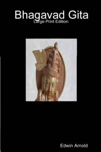 Bhagavad Gita: Large Print Edition av Sir Edwin Arnold