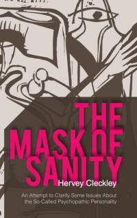 The Mask of Sanity av Hervey Cleckley