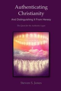 Authenticating Christianity av Steven Jones