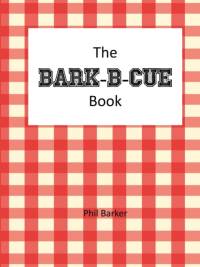 Bark-B-Cue av Phil Barker