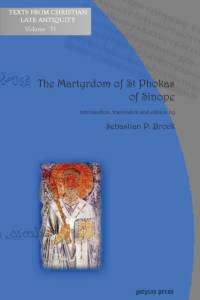 The Martyrdom of St Phokas of Sinope av Sebastian Brock