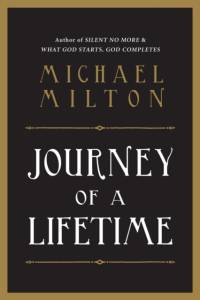 Journey of a Lifetime av Michael a Milton