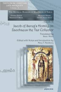 Jacob of Sarug’s Homily on Zacchaeus the Tax Collector av Dana Miller