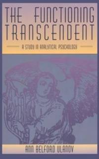 The Functioning Transcendent av Ann Belford Ulanov