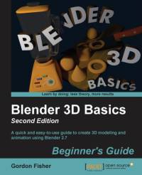 Blender 3D Basics Beginner's Guide av Gordon Fisher