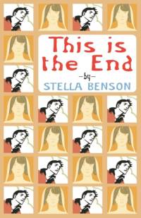 This is the End av Stella Benson