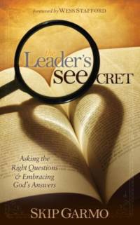 The Leader's SEEcret av Skip Garmo