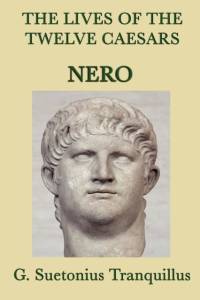 Lives of the Twelve Caesars -Nero- av G Suetonius Tranquillus