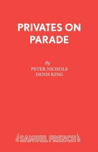 Privates on Parade av Peter Nichols