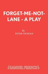 Forget-me-not Lane av Peter Nichols