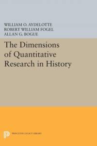 The Dimensions of Quantitative Research in History av William O. Aydelotte