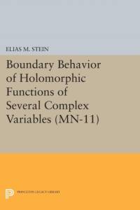 Boundary Behavior of Holomorphic Functions of Several Complex Variables av Elias M. Stein
