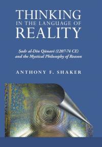 Thinking in the Language of Reality av Anthony F Shaker