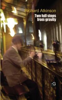 Two Full Stops from Gravity av Richard Atkinson