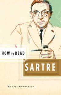 How to Read Sartre av Robert Bernasconi