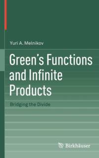 Green's Functions and Infinite Products av Yuri A. Melnikov