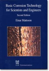 Basic Corrosion Technology for Scientists and Engineers av Einar Mattsson