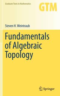 Fundamentals of Algebraic Topology av Steven H. Weintraub