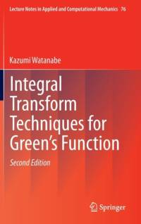 Integral Transform Techniques for Green's Function av Kazumi Watanabe