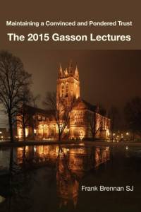 The 2015 Gasson Lecturers av Frank Brennan
