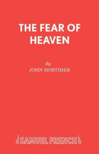 The Fear of Heaven av Sir John Mortimer