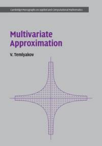Multivariate Approximation av V. (University of South Carolina) Temlyakov