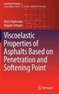 Viscoelastic Properties of Asphalts Based on Penetration and Softening Point av Boris Radovskiy