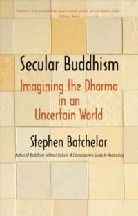 Secular Buddhism av Stephen Batchelor