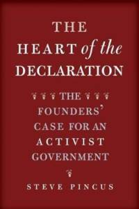 The Heart of the Declaration av Steve Pincus