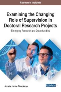 Examining the Changing Role of Supervision in Doctoral Research Projects av Annette Lerine Steenkamp