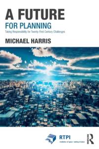A Future for Planning av Michael Harris