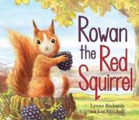 Rowan the Red Squirrel av Lynne Rickards