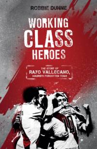 Working Class Heroes av Robbie Dunne