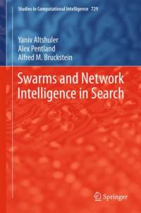 Swarms and Network Intelligence in Search av Alex Pentland