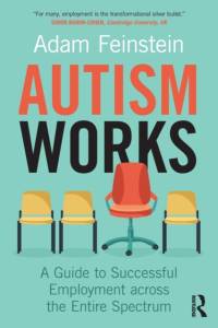 Autism Works av Adam Feinstein