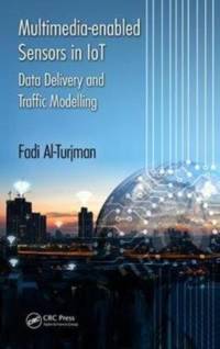 Multimedia-enabled Sensors in IoT av Fadi Al-Turjman