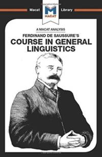 An Analysis of Ferdinand de Saussure's Course in General Linguistics av Laura Key